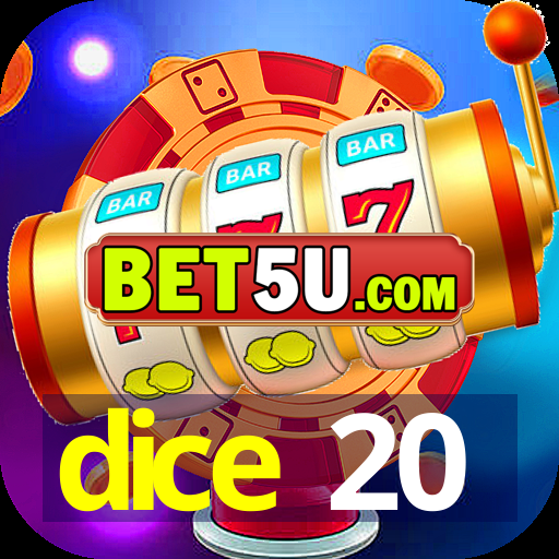 dice 20